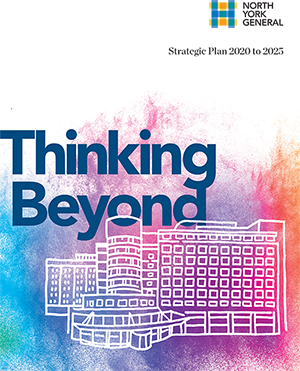 North York General Strategic Plan 2020 to 2025 Thinking Beyond water colour cover