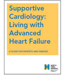 Cover of guide with the title: Supportive cardiology: Living with advanced Heart Failure, A guide for patients and families